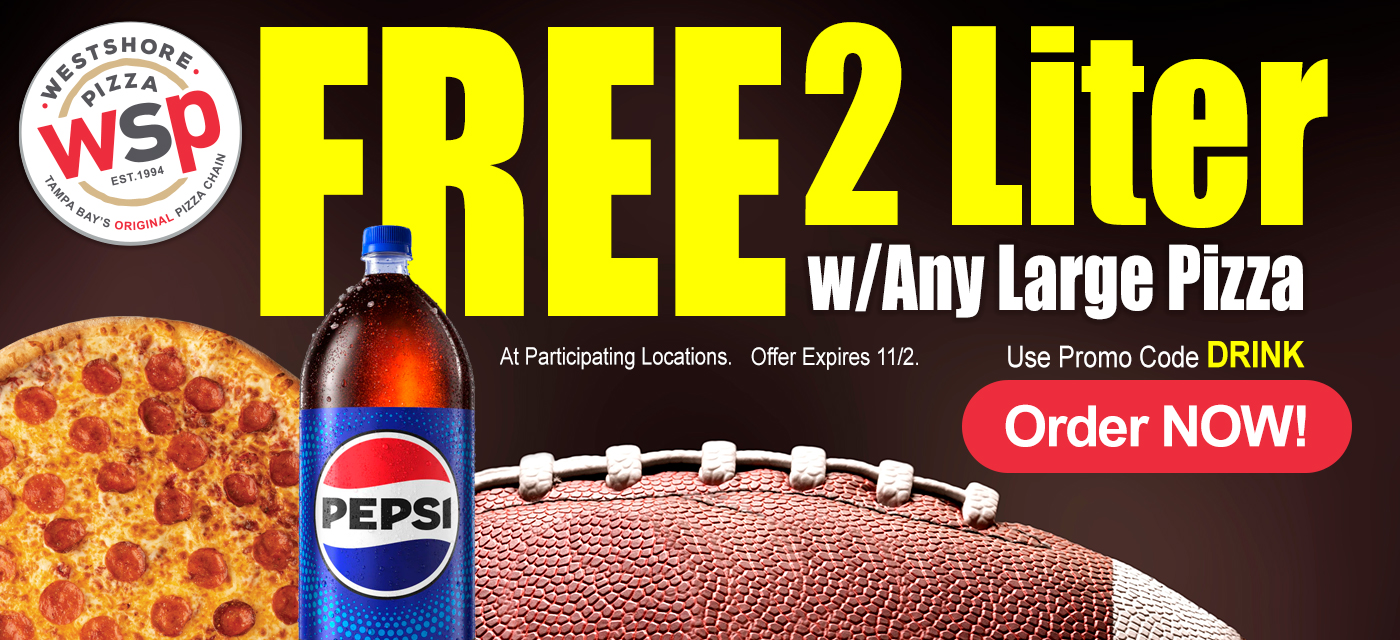 Free 2 Liter W/Any Large Pizza At Participating Locations. Offer Expires 11/2. Use Promo Code Drink Order Now!